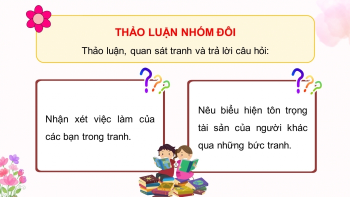 Giáo án điện tử đạo đức 4 chân trời bài 6: Em tôn trọng tài sản của người khác