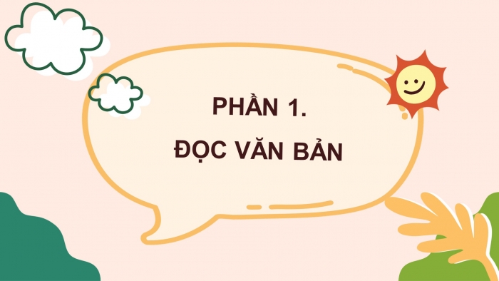 Giáo án điện tử Tiếng Việt 4 kết nối Bài 10 Đọc: Tiếng nói của cỏ cây