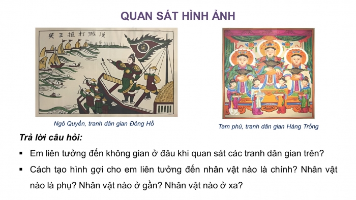 Giáo án điện tử Mĩ thuật 4 kết nối Chủ đề 2: Một số dạng không gian trong tranh dân gian Việt Nam