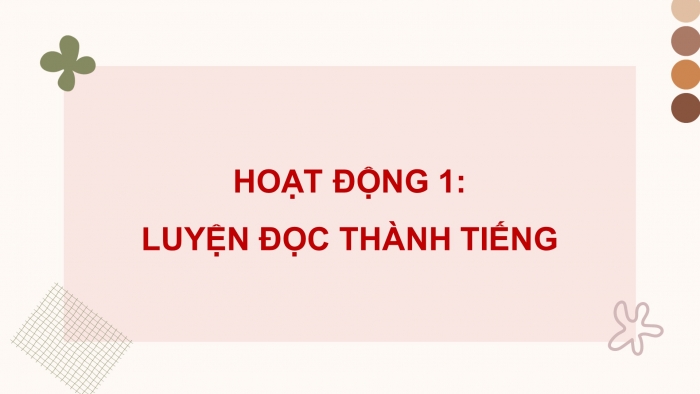 Giáo án điện tử Tiếng Việt 4 chân trời CĐ 2 Bài 4 Đọc: Thân thương xứ Vàm
