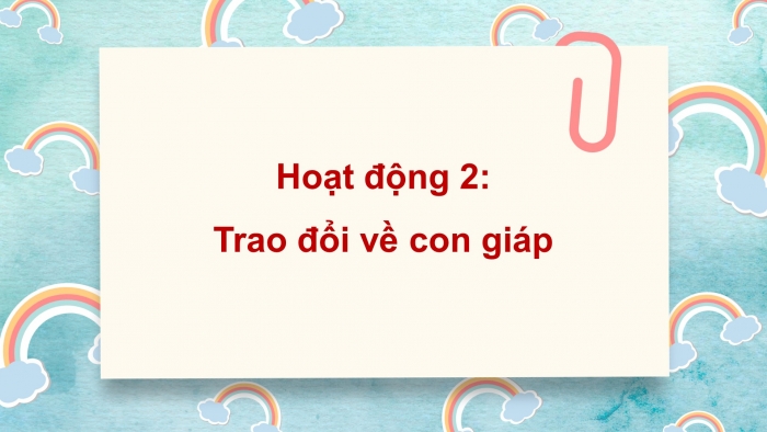 Giáo án điện tử Tiếng Việt 4 cánh diều Bài 1 Góc sáng tạo - Tự đánh giá