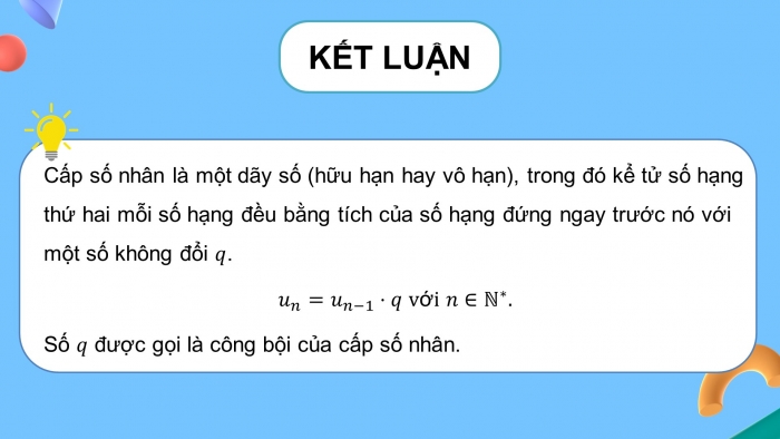 Giáo án điện tử Toán 11 chân trời Chương 2 Bài 3: Cấp số nhân