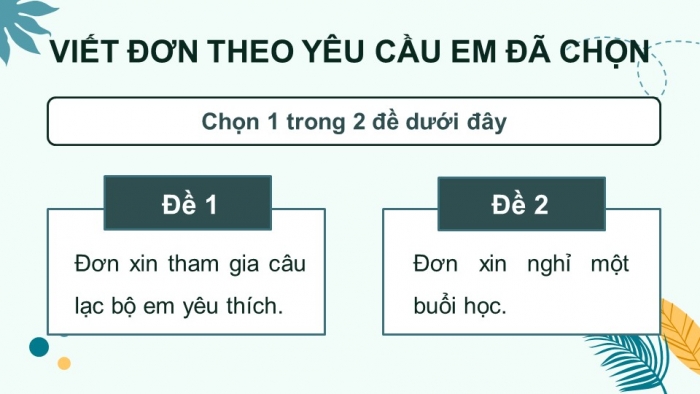 Giáo án điện tử Tiếng Việt 4 kết nối Bài 24 Viết đơn