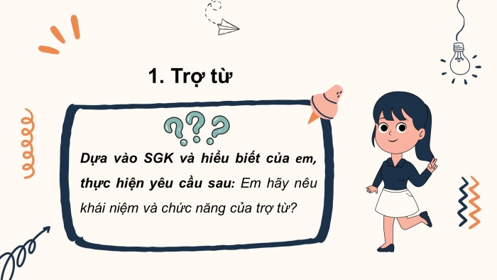 Giáo án điện tử Ngữ văn 8 chân trời Bài 5 TH tiếng Việt: Trợ từ, thán từ
