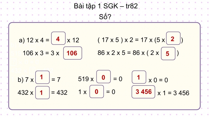 Giáo án điện tử Toán 4 cánh diều Bài 34. Các tính chất của phép nhân