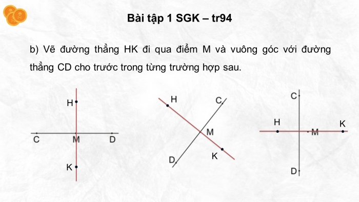 Giáo án điện tử Toán 4 kết nối Bài 28: Thực hành và trải nghiệm vẽ hai đường thẳng vuông góc