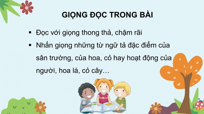 Giáo án điện tử bài 4: Hoa cỏ sân trường