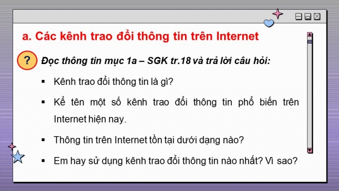 Giáo án điện tử bài 4: Mạng xã hội và một số kênh trao đổi thông tin trên internet