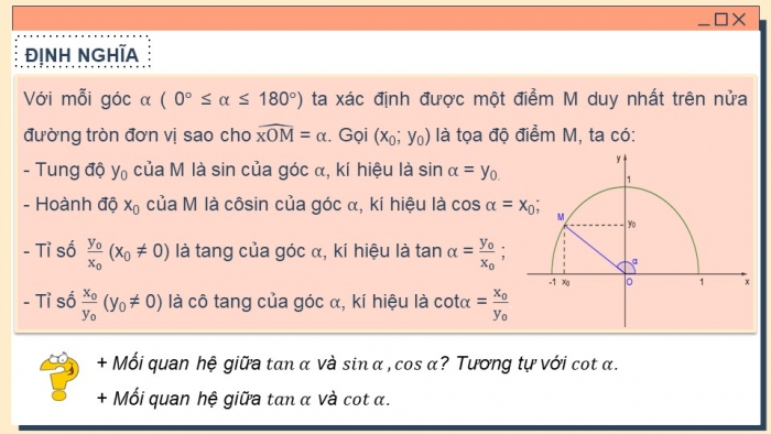 Giáo án điện tử toán 10 chân trời bài 1: Giá trị lượng giác của một góc từ 0° đến 180°