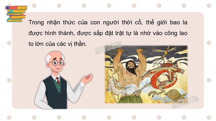 Giáo án điện tử ngữ văn 10 chân trời tiết: Văn bản 1 - Thần trụ trời