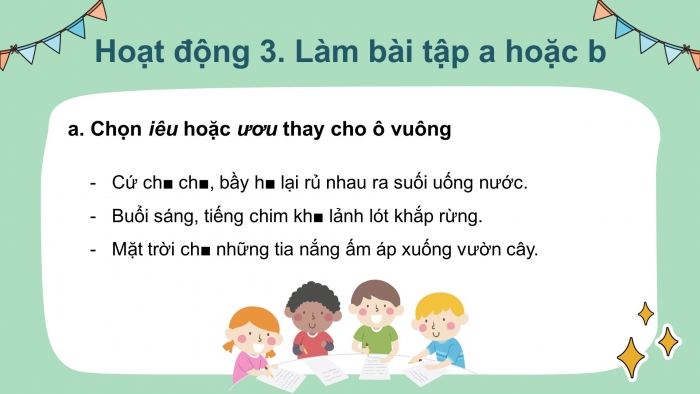 Giáo án điện tử tiếng việt 3 kết nối bài 5: Ngày hội rừng xanh. Tiết 3 - Viết