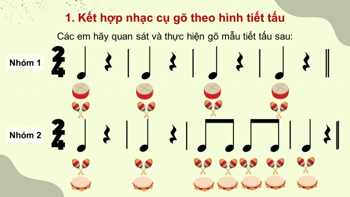 Giáo án điện tử âm nhạc 3 kết nối tiết 14: Nhạc cụ - Thể hiện các hình tiết tấu bằng nhạc cụ gõ . Ôn bài hát: Khúc nhạc trên nương xa.