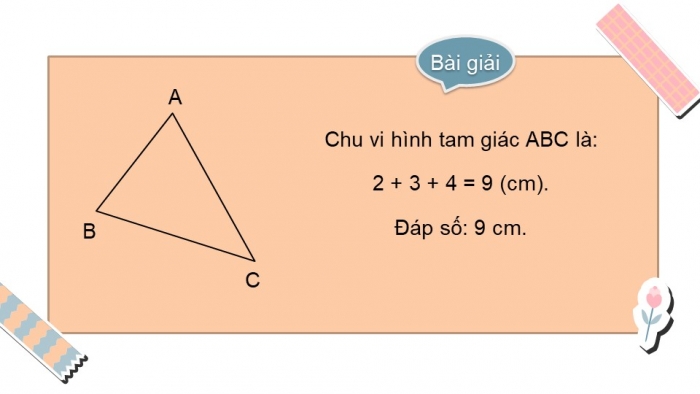 Giáo án điện tử toán 3 chân trời bài: Chu vi hình tam giác. chu vi hình tứ giác