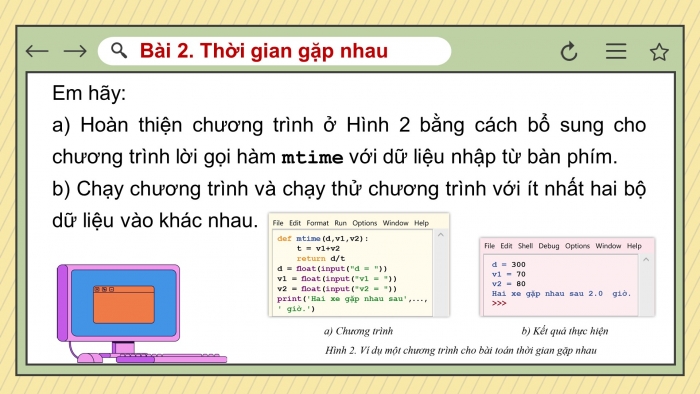 Giáo án điện tử tin học 10 cánh diều bài 11: Thực hành lập trình với hàm và thư viện