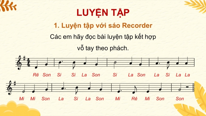 Giáo án điện tử âm nhạc 7 kết nối tiết 24: Nhạc cụ: recorder hoặc kèn phím. Ôn tập: Bài hát santa lucia