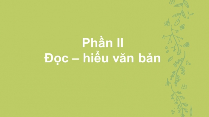 Giáo án điện tử Ngữ văn 12 bài: Ai đã đặt tên cho dòng sông? (trích)