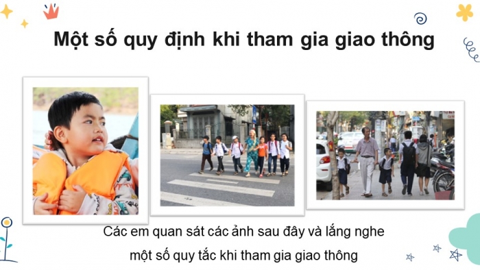 Bài giảng điện tử mĩ thuật 3 kết nối tri thức chủ đề 10: An toàn giao thông