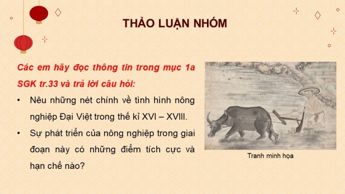 Giáo án điện tử Lịch sử 8 chân trời Bài 6: Kinh tế, văn hoá và tôn giáo ở Đại Việt trong các thế kỉ XVI - XVIII (Phần 1)