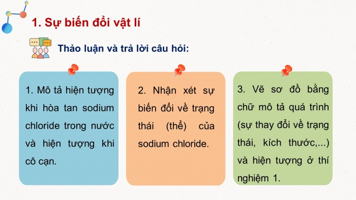 Giáo án điện tử KHTN 8 cánh diều Bài 1: Biến đổi vật lí và biến đổi hoá học