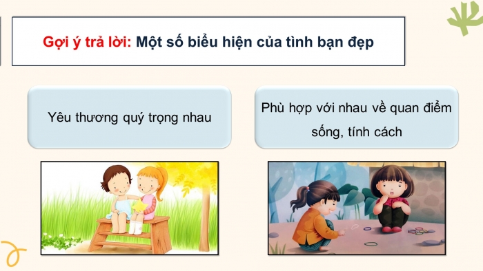 Giáo án điện tử HĐTN 8 cánh diều Chủ đề 1 - HĐGDTCĐ: Xây dựng và gìn giữ tình bạn