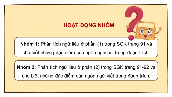 Giáo án điện tử Ngữ văn 11 cánh diều Bài 3 TH tiếng Việt: Ngôn ngữ nói và ngôn ngữ viết