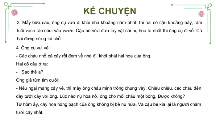 Giáo án điện tử Tiếng Việt 4 cánh diều Bài 7 Nói và nghe 1: Kể chuyện: Cây hoa hồng bạch