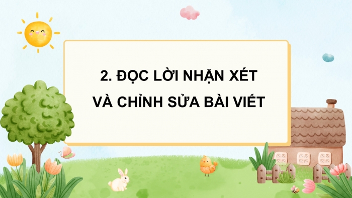 Giáo án điện tử Tiếng Việt 4 chân trời CĐ 3 Bài 5 Viết: Trả bài văn thuật lại một sự việc
