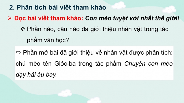 Giáo án điện tử tiết : Viết - Viết bài văn phân tích đặc điểm nhân vật trong một tác phẩm văn học