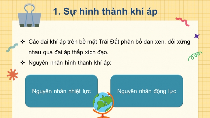 Giáo án điện tử bài 9: Khí áp và gió