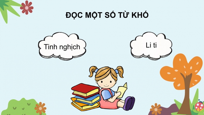 Giáo án điện tử bài 4: Hoa cỏ sân trường