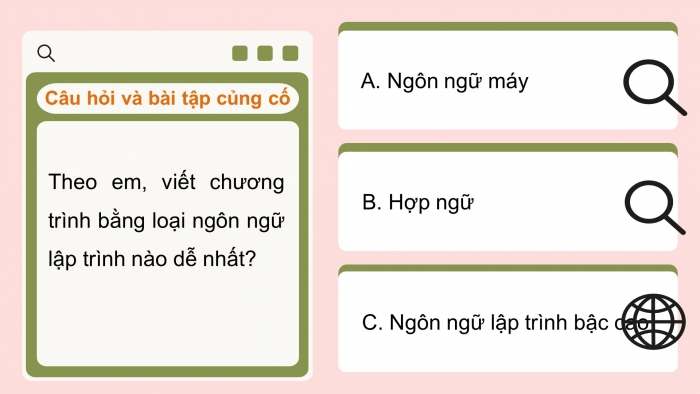 Giáo án điện tử tin học 10 kết nối bài 16: Ngôn ngữ lập trình bậc cao và python