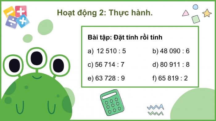 Giáo án điện tử toán 3 chân trời bài: Chia số có năm chữ số với số có một chữ số