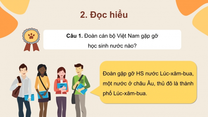 Giáo án điện tử tiếng việt 3 cánh diều tiết: Bài đọc 2. Gặp gỡ ở lúc-xăm-bua