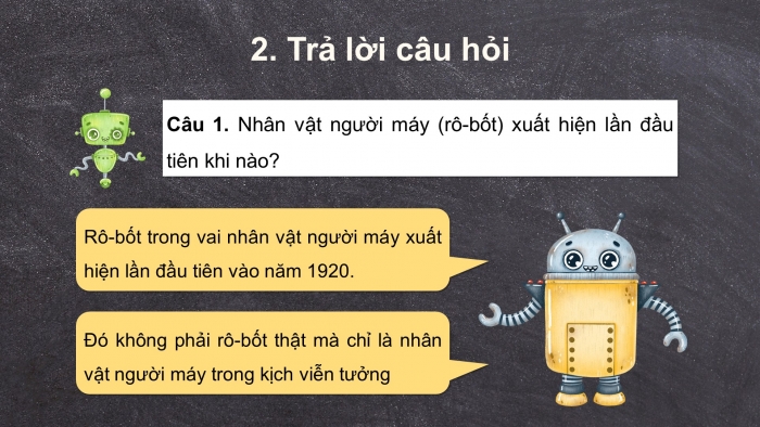 Giáo án điện tử tiếng việt 3 kết nối tri thức bài 26. Rô-bốt ở quanh ta- Tiết 1. Đọc