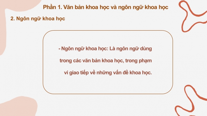 Giáo án điện tử Ngữ văn 12 bài: Phong cách ngôn ngữ khoa học