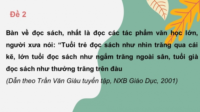 Giáo án điện tử Ngữ văn 12 bài: Nghị luận về một ý kiến bàn về văn học