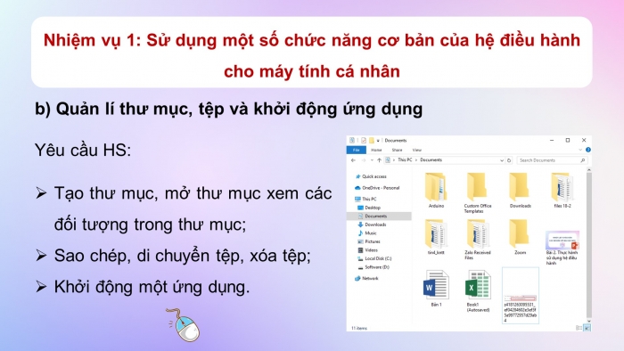 Giáo án điện tử Tin học ứng dụng 11 kết nối Bài 2: Thực hành sử dụng hệ điều hành