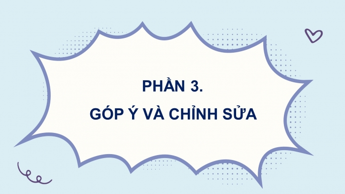 Giáo án điện tử Tiếng Việt 4 kết nối Bài 3 Viết: Tìm ý cho đoạn văn nêu ý kiến