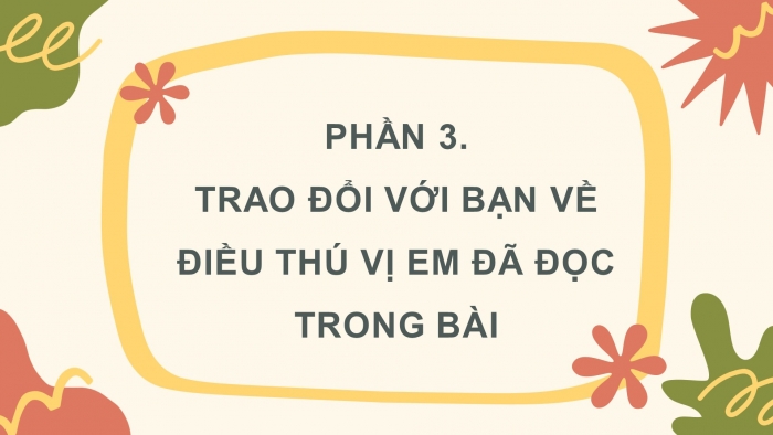 Giáo án điện tử Tiếng Việt 4 kết nối Bài 12 Đọc mở rộng