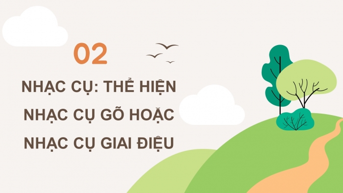 Giáo án điện tử Âm nhạc 4 kết nối Tiết 6: Ôn bài hát: Chim sáo; Nhạc cụ: Thể hiện nhạc cụ gõ, nhạc cụ giai điệu