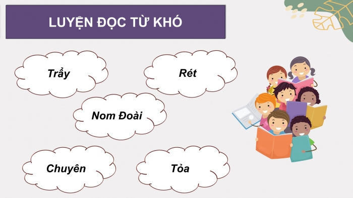 Giáo án điện tử Tiếng Việt 4 chân trời CĐ 2 Bài 3 Đọc: Quả ngọt cuối mùa