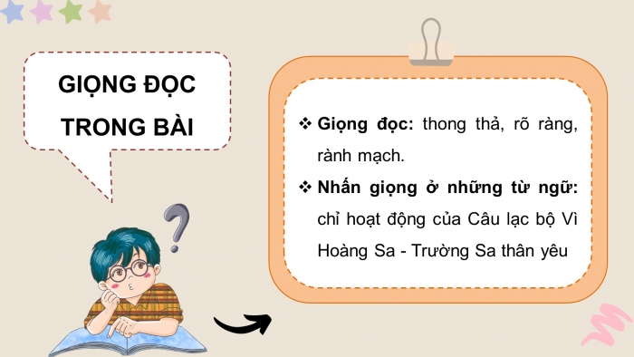 Giáo án điện tử Tiếng Việt 4 chân trời CĐ 2 Bài 6 Đọc: Vì Hoàng Sa - Trường Sa thân yêu