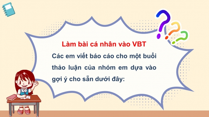 Giáo án điện tử Tiếng Việt 4 chân trời CĐ 2 Bài 7 Viết: Viết báo cáo thảo luận nhóm