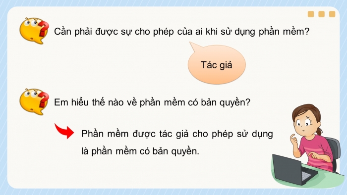 Giáo án điện tử Tin học 4 chân trời Bài 6: Sử dụng phần mềm khi được phép