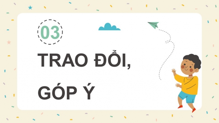 Giáo án điện tử Tiếng Việt 4 kết nối Bài 18 Nói và nghe Chúng em sáng tạo