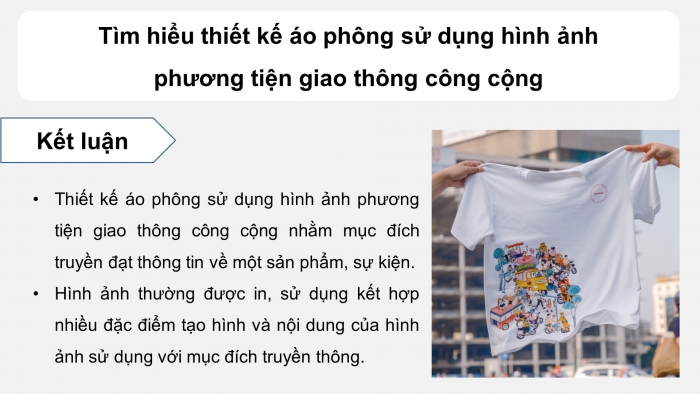 Giáo án điện tử Mĩ thuật 8 kết nối Bài 12: Thiết kế, trang trí áo phông