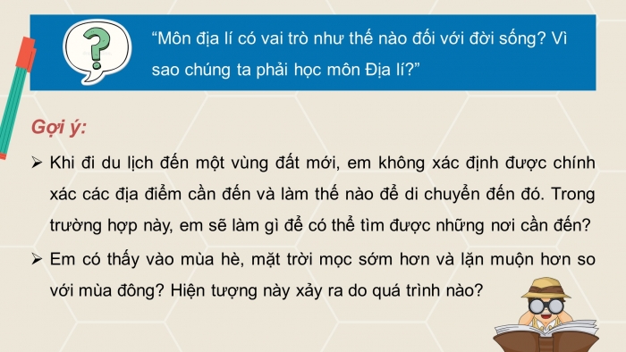 Giáo án điện tử bài mở đầu: Môn địa lí với định hướng nghề nghiệp