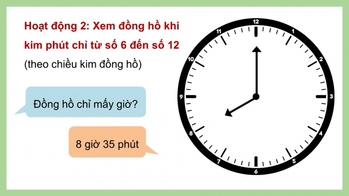 Giáo án điện tử bài 15: Xem đồng hồ