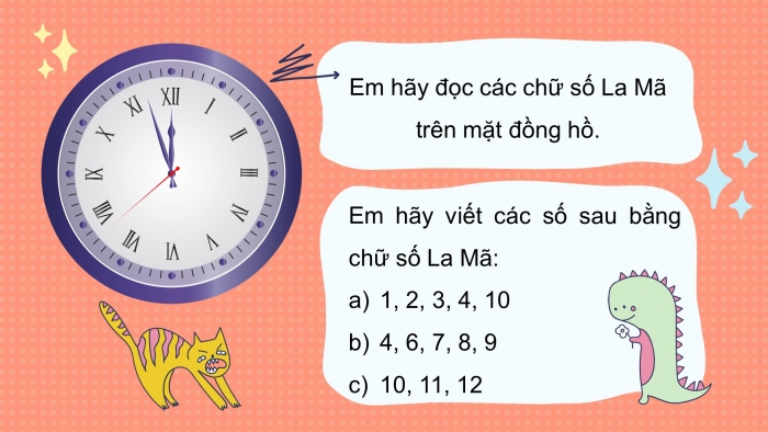 Giáo án điện tử bài 21: Làm quen với chữ số La Mã